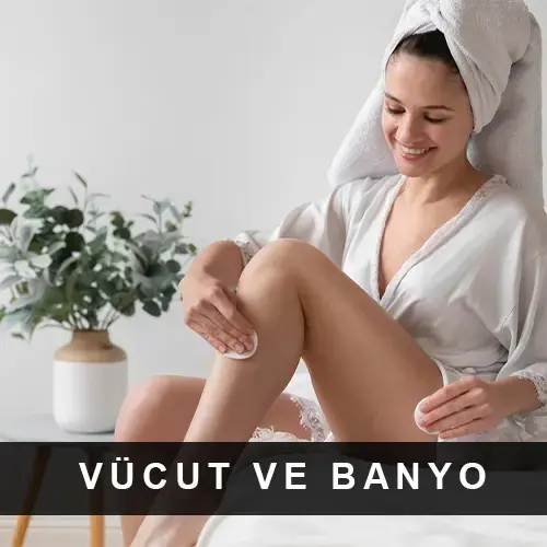 vucut-ve-banyo